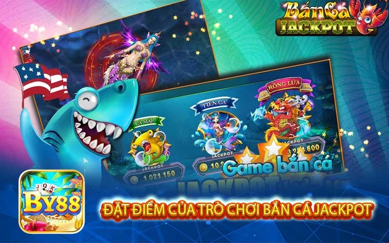 Đặt Điểm Của Trò Chơi Bắn Cá Jackpot